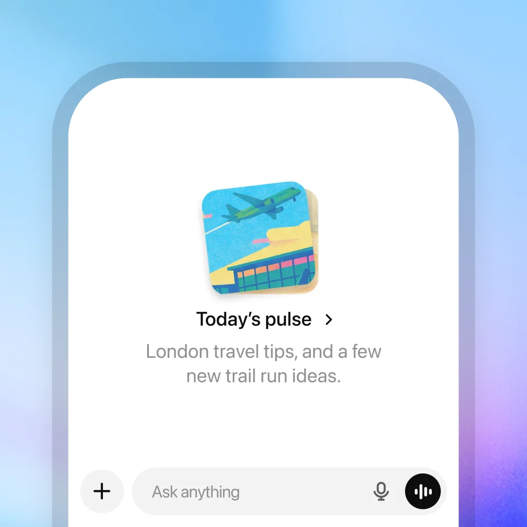 ChatGPT Pulse interface showing “Today’s pulse” with a travel card featuring an airplane and a summary mentioning London travel tips and trail run ideas.