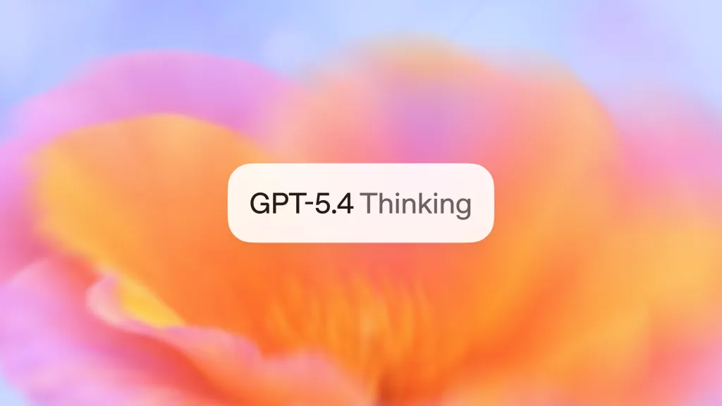 GPT-5.4 Thinking graphic showing the ChatGPT GPT-5.4 reasoning model interface on a colorful blurred background